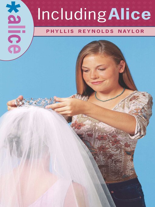 Title details for Including Alice by Phyllis Reynolds Naylor - Wait list